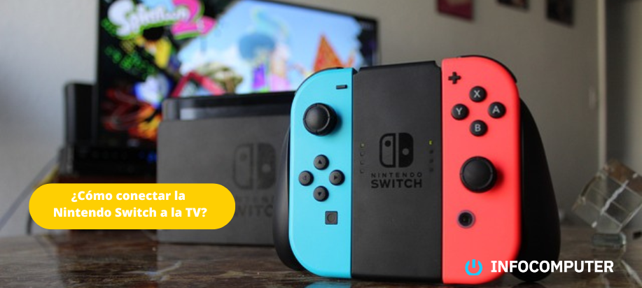 Cómo conectar la Nintendo Switch a una TV el dock